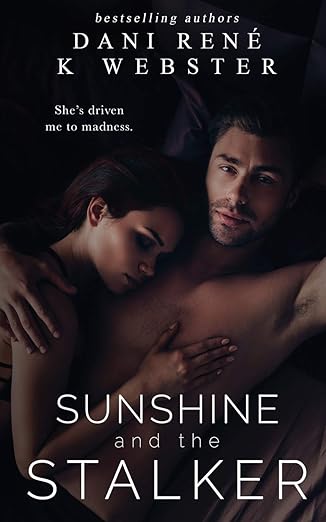 Sunshine and the Stalker