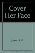 Cover her face