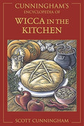 Cunningham's encyclopedia of wicca in the kitchen