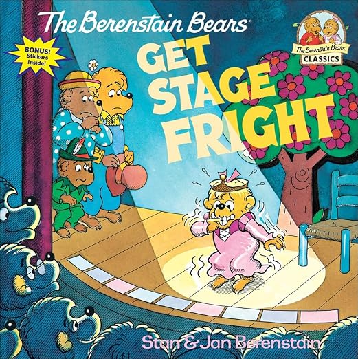 The Berenstain Bears Get Stage Fright (Berenstain Bears First Time Chapter Books)