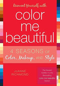 Reinvent yourself with color me beautiful
