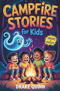 Campfire Stories for Kids