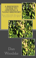 How to own and operate a nano-brewery
