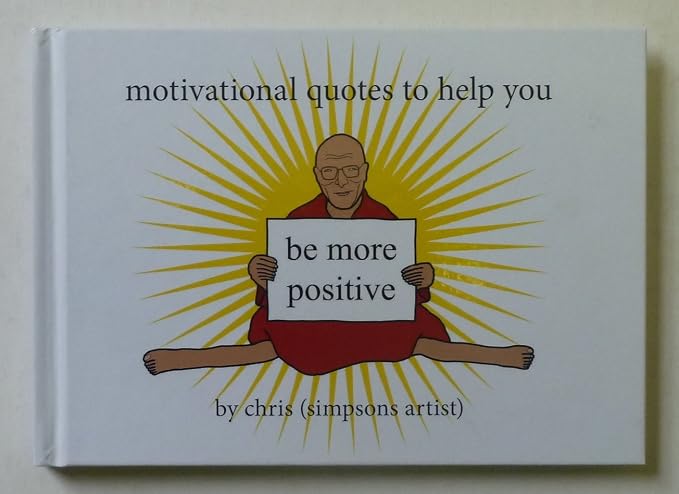 Motivational quotes to help you be more positive