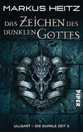 Die Dunkle Zeit 03. Das Zeichen des Dunklen Gottes
