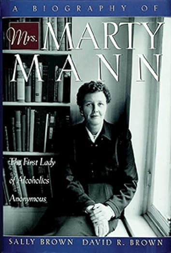 A Biography of Mrs. Marty Mann