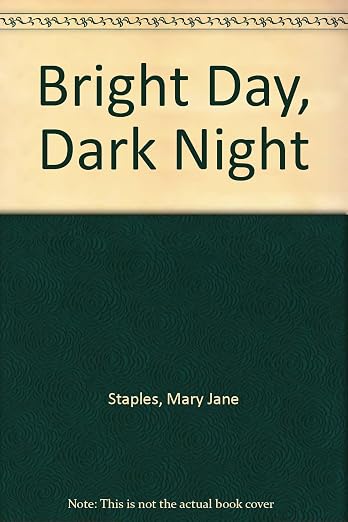 Bright Day, Dark Night