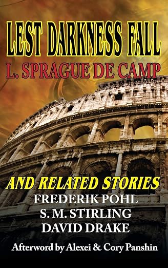 Lest Darkness Fall and Related Stories