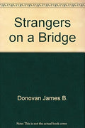 Strangers on a Bridge