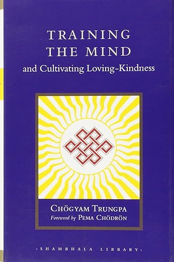 Training the mind & cultivating loving-kindness