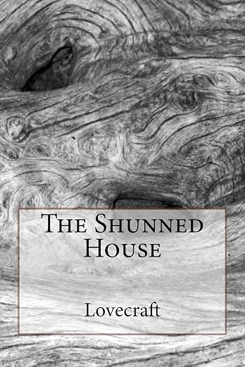 The Shunned House