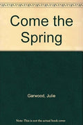 Come the spring