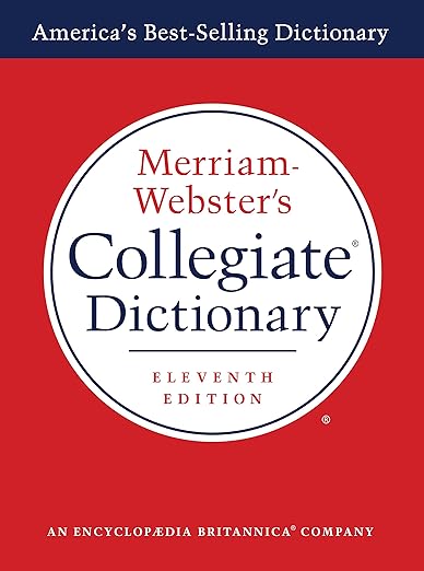 Merriam-Webster's Collegiate Dictionary, 11th Ed.