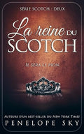 La reine du scotch