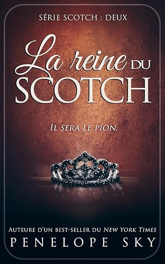 La reine du scotch