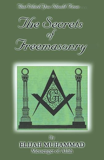 The Secrets Of Freemasonry
