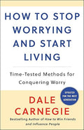 How to stop worrying and start living