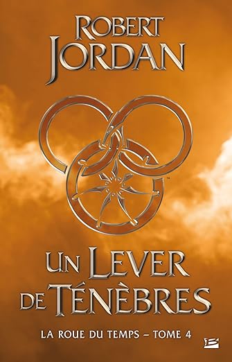 La Roue du Temps, Tome 4 (French Edition)