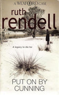 Ruth Rendell Put On By Cunning