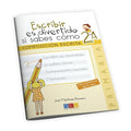 Escribir es divertido si sabes cómo 2A