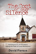 The Cost of Our Silence