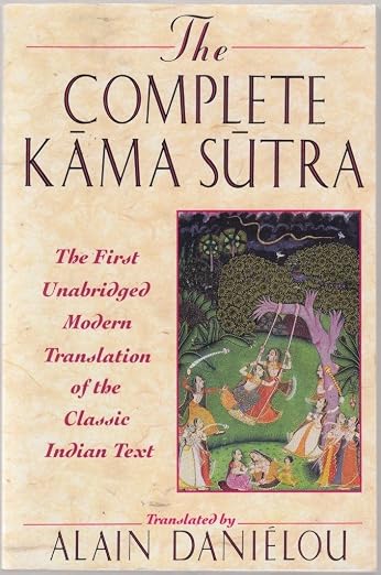 Complete Kama Sutra the First Unabridged