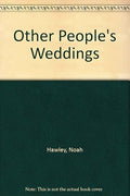 Other People's Weddings