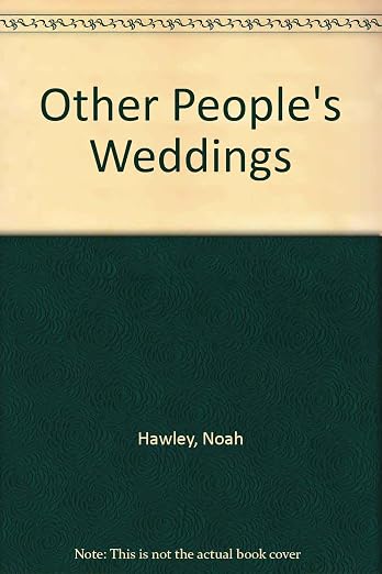 Other People's Weddings