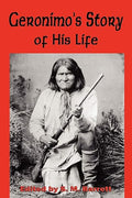 Geronimo's Story of His Life