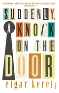 SUDDENLY, A KNOCK ON THE DOOR