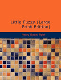 Little Fuzzy (Large Print Edition)