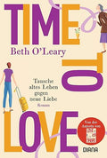 Time to Love - Tausche altes Leben gegen neue Liebe