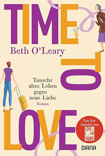 Time to Love - Tausche altes Leben gegen neue Liebe