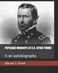 Personal Memoirs of U.S. Grant