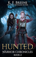 Hunted (Warrior Chronicles #2) (Volume 2)