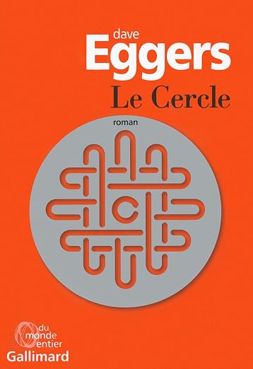 Le Cercle [ bestseller edition ] (French Edition)