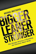 Bigger Leaner Stronger