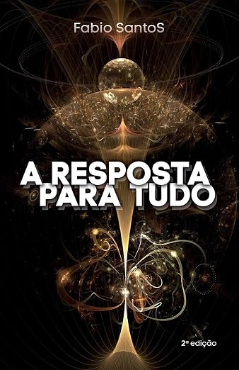 A Resposta Para Tudo