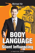 Body Language Silent Influencing