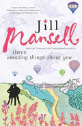 Three amazing things about you
