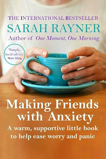 Making Friends with Anxiety