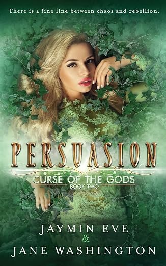 Persuasion (Curse of the Gods) (Volume 2)