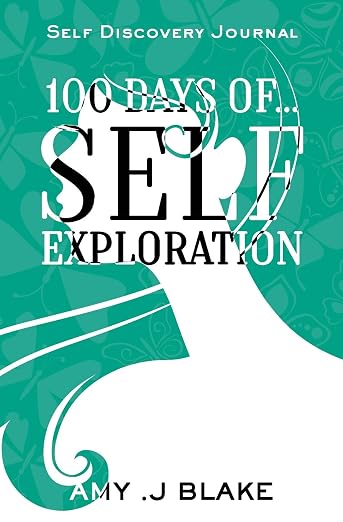 Self Discovery Journal : 100 Days Of Self Exploration
