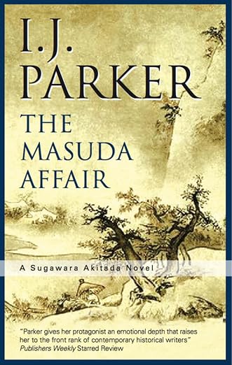 Masuda Affair (A Sugawara Akitada Mystery)