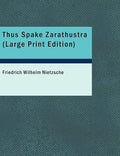 Thus Spake Zarathustra (Large Print Edition)