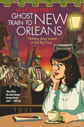 Ghost train to New Orleans