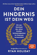Dein Hindernis ist Dein Weg