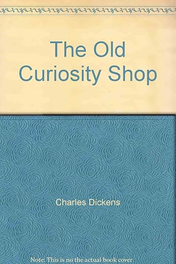 The Old Curiousity Shop
