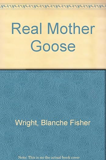 Real Mother Goose