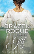 Brazen Rogue (The Wayward Woodvilles)